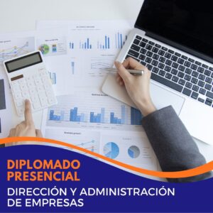 Diplomado en Dirección y Administración de Empresas