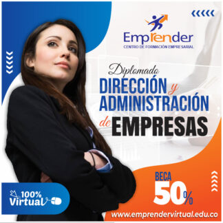 DIPLOMADO EN DIRECCION Y ADMINISTRACION DE EMPRESAS