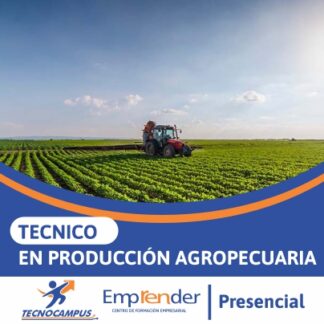 TÉCNICO EN PRODUCCIÓN AGROPECUARIA