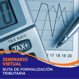Seminario: Ruta de Formalización Tributaria